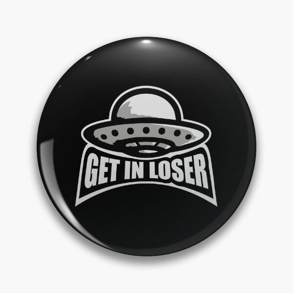 Item preview, Ufo Alien Get In Loser Funny Abduction Quote Logo designed and sold by shirt-o-mat.