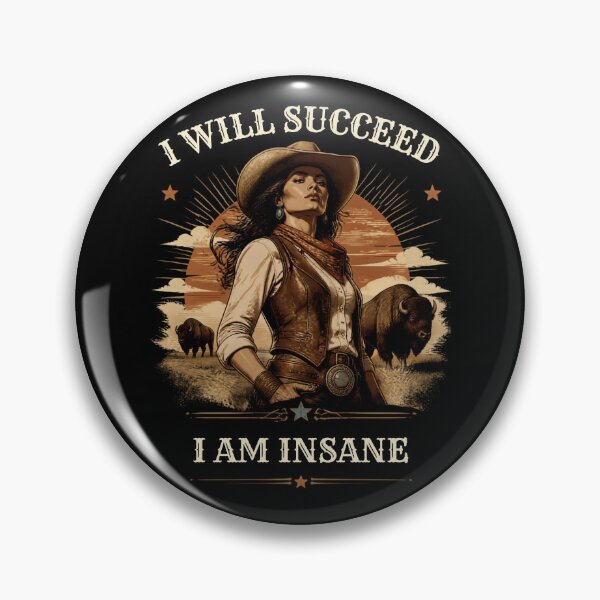 Item preview, I Will Succeed I Am Insane designed and sold by AMCreatix.