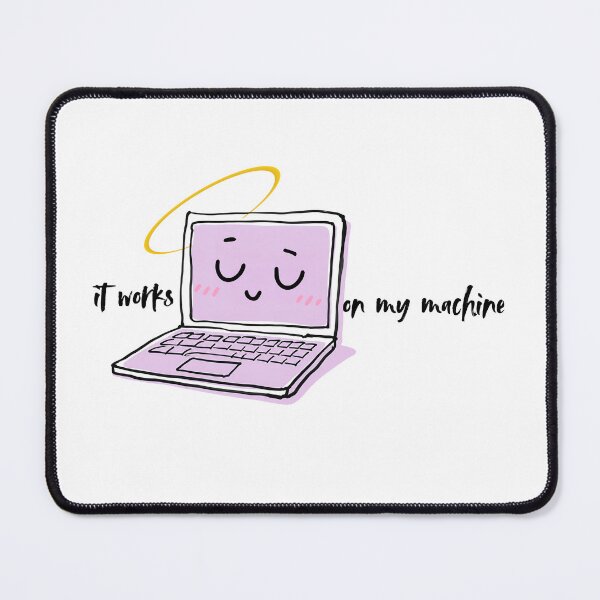 Item preview, It works on my machine : stiker or tshirt for a developer designed and sold by ValeGraficArte.