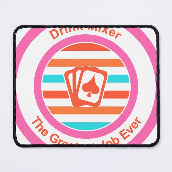 Item preview, Drink Mixer The Greatest Job Ever designed and sold by TheIconSmith.