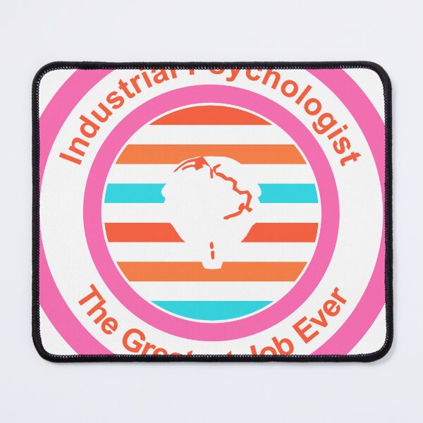 Item preview, Industrial Psychologist The Greatest Job Ever designed and sold by TheIconSmith.