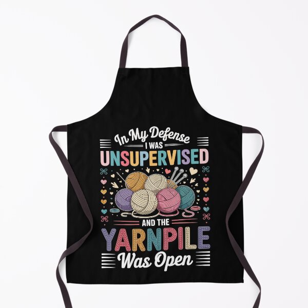 Item preview, In My Defense I Was UNSUPERVISED And The YARNPILE Was Open, designed and sold by jkrphoto.
