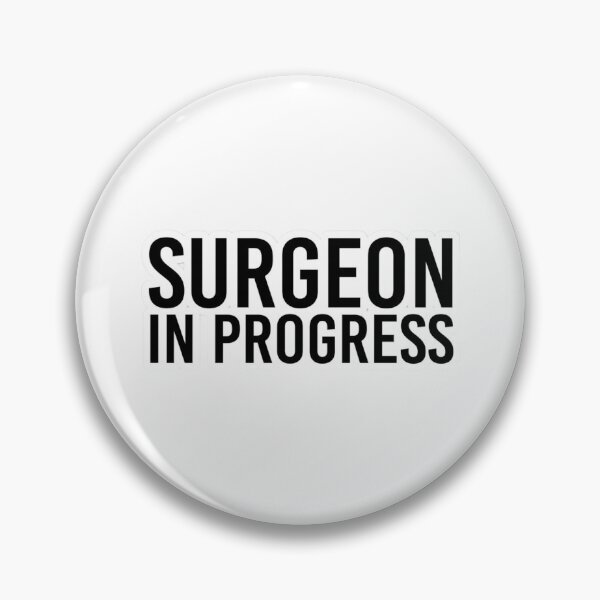 Item preview, Surgeon In Progress Funny Med Student Surgical Resident Match Day designed and sold by raedattia.