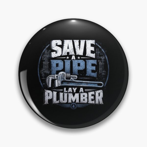 Item preview, Save a Pipe Lay a Plumber; Witty Plumbing Merch designed and sold by TeesYouWant.