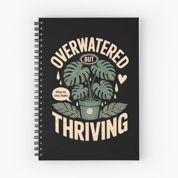 Item preview, OVERWATERED BUT THRIVING designed and sold by jkrphoto.