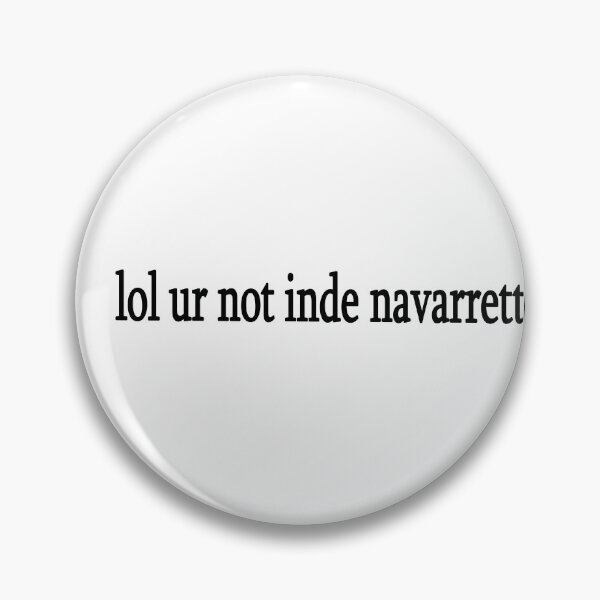 Item preview, lol ur not Inde Navarrette designed and sold by Sasya.