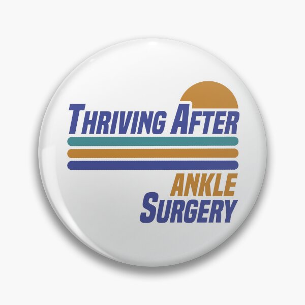 Item preview, Thriving After Ankle Surgery designed and sold by thepixelgarden.