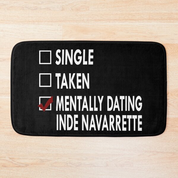 Item preview, Mentally dating Inde Navarrette designed and sold by Sasya.