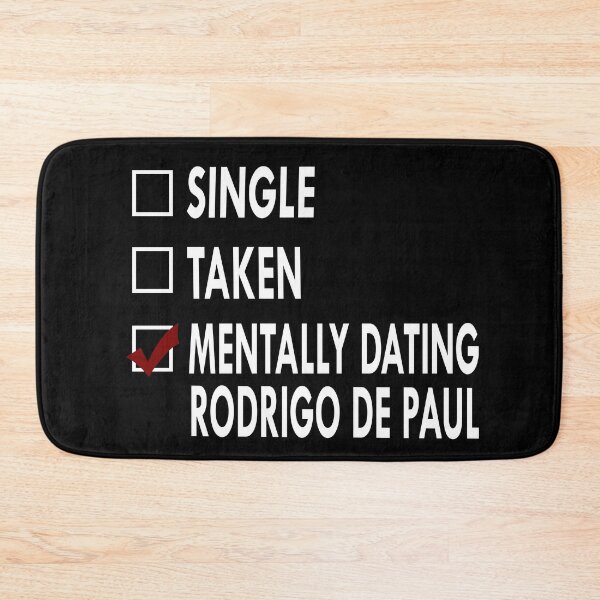 Item preview, Mentally dating Rodrigo de paul designed and sold by Sasya.