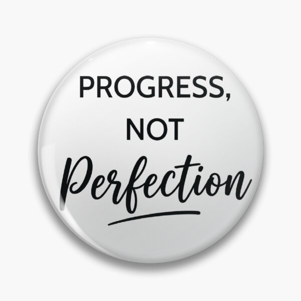 Item preview, Progress, Not Perfection, Inspirational Motivational designed and sold by CloudyPress.