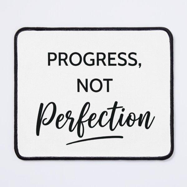 Item preview, Progress, Not Perfection, Inspirational Motivational designed and sold by CloudyPress.