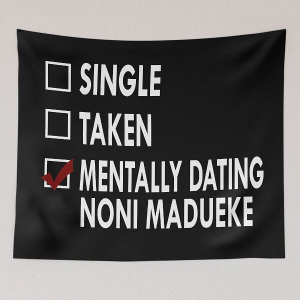 Item preview, Mentally dating Madueke noni designed and sold by Sasya.