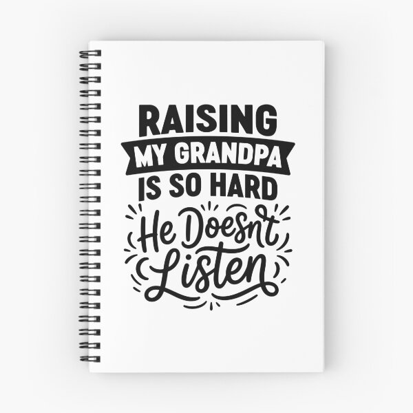 Item preview, Raising My Grandpa is So Hard He Doesn't Listen Family Humor designed and sold by gunaone-design.