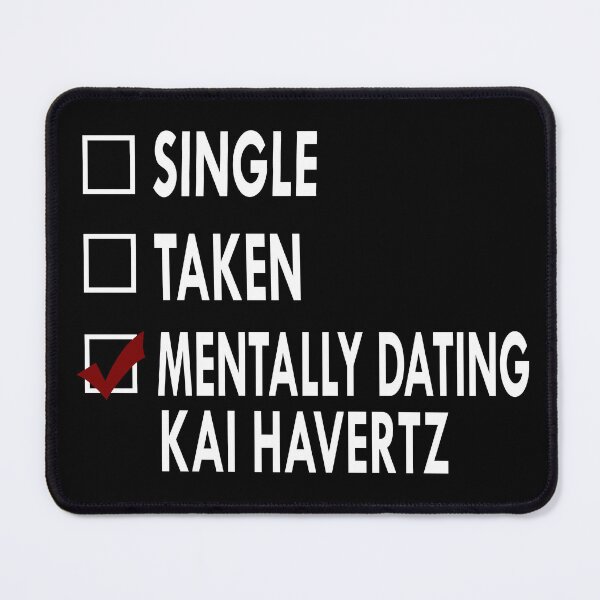 Item preview, Mentally dating Kai Havertz designed and sold by Sasya.