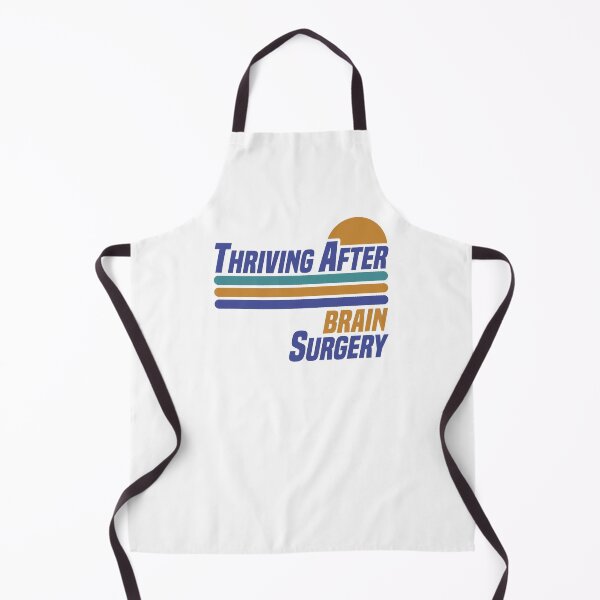 Item preview, Thriving After Brain Surgery designed and sold by thepixelgarden.