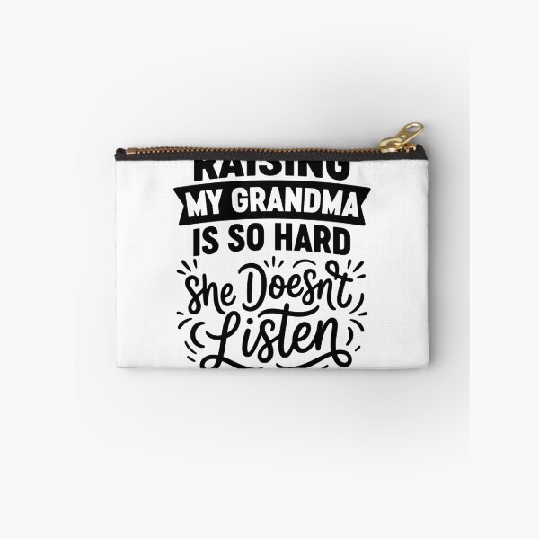 Item preview, Raising My Grandma is So Hard He Doesn't Listen Family Humor designed and sold by gunaone-design.