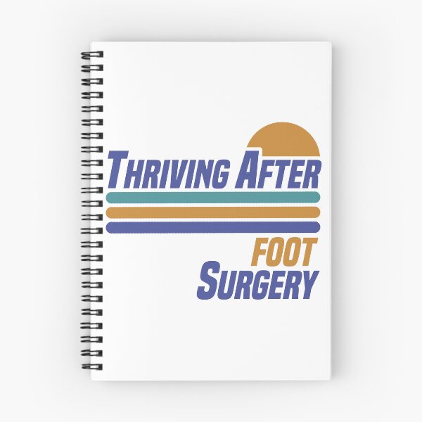 Item preview, Thriving After Foot Surgery designed and sold by thepixelgarden.