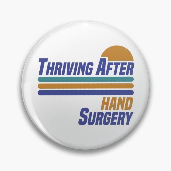 Item preview, Thriving After Hand Surgery designed and sold by thepixelgarden.