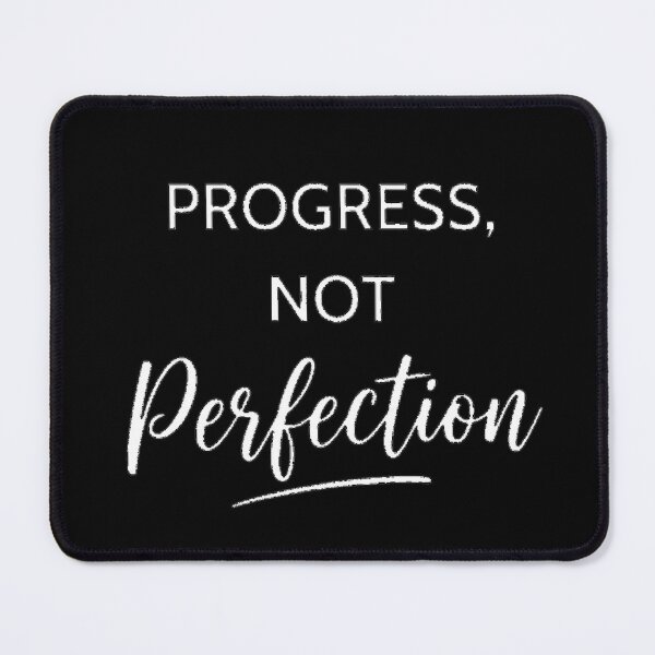 Item preview, Progress, Not Perfection, Inspirational Motivational designed and sold by CloudyPress.