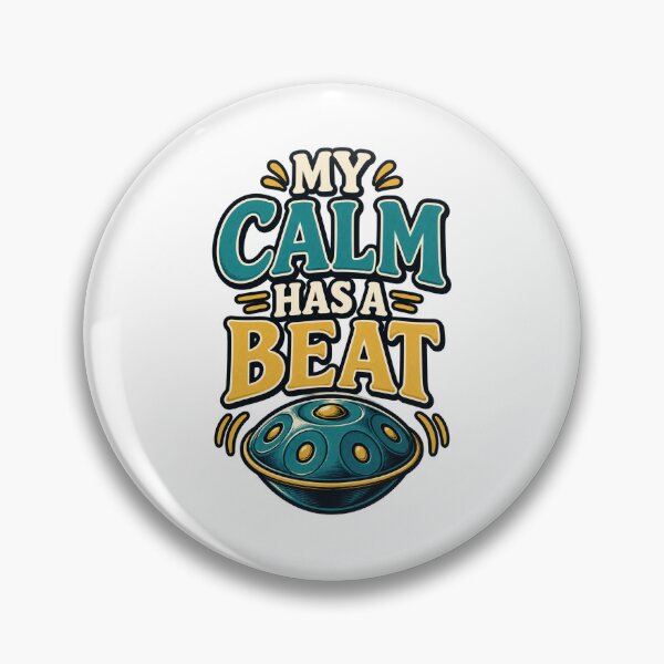 Item preview, My Calm Has a Beat - Funny Handpan Player Gift designed and sold by UrbanCanvvas.