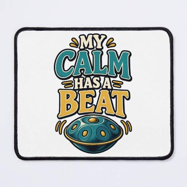 Item preview, My Calm Has a Beat - Funny Handpan Player Gift designed and sold by UrbanCanvvas.