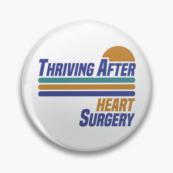 Item preview, Thriving After Heart Surgery designed and sold by thepixelgarden.