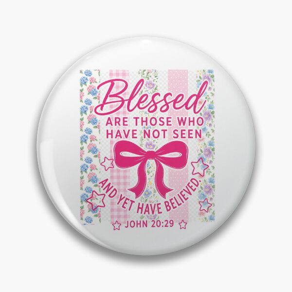 Item preview, Blessed Are Those Who Have Not Seen John 20:29 Pink Coquette Bow Floral designed and sold by Derekquie.