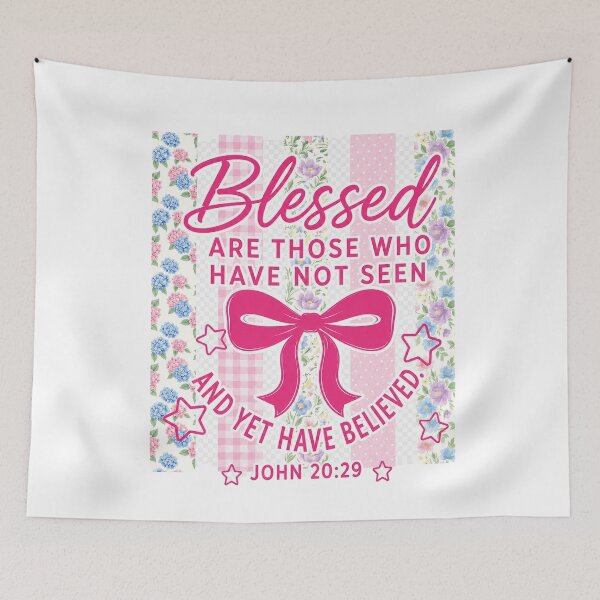 Item preview, Blessed Are Those Who Have Not Seen John 20:29 Pink Coquette Bow Floral designed and sold by Derekquie.