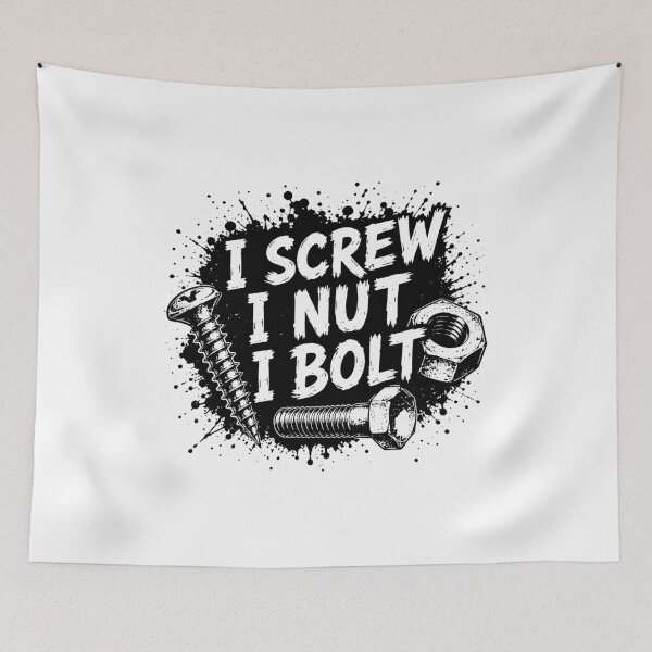 Item preview, I Screw I Nut I Bolt Funny Car Mechanic Handyman designed and sold by gunaone-design.
