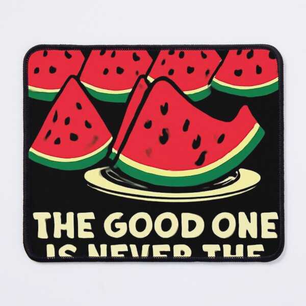 Item preview, The Good One Is Never the Obvious One designed and sold by HBRTKLY.