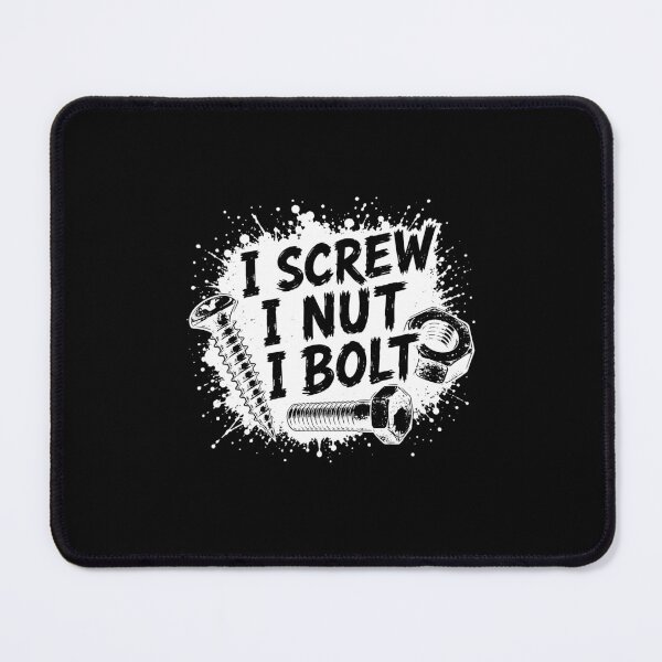 Item preview, I Screw I Nut I Bolt Funny Car Mechanic Garage Life Humor designed and sold by gunaone-design.