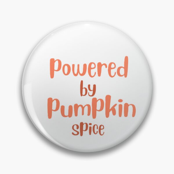 Item preview, POWERED BY PUMPKIN SPICE  GRAPHICS FOR FALL SEASON. designed and sold by ZANU creativity.