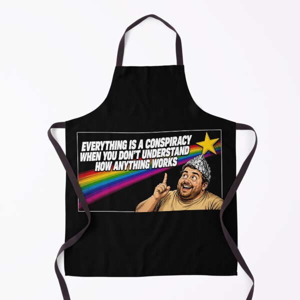 Item preview, Everything is a conspiracy when you don't understand how anything works. designed and sold by abby-thorns.