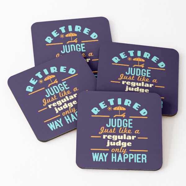 Item preview, Retired Judge Just Like a Regular Judge Only Way Happier designed and sold by jaygo.