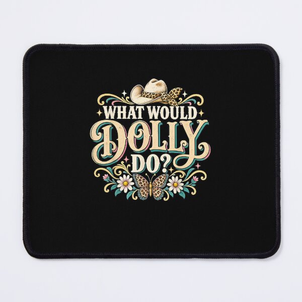 Item preview, what would cowgirl dollie do designed and sold by MatherFisher.