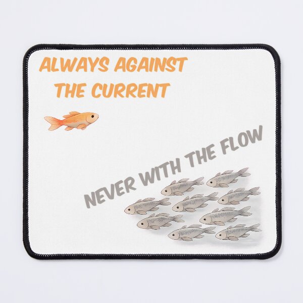 Item preview, Always Against the Current – Fish Swimming Against the Flow designed and sold by Buli89.