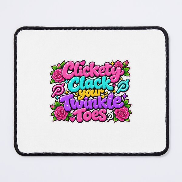 Item preview, Clickety Clack Your Twinkle Toes designed and sold by RosesRebels.