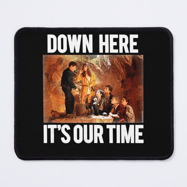Item preview, The Goonies Down Here It's Our Time designed and sold by Crystal Miranda.
