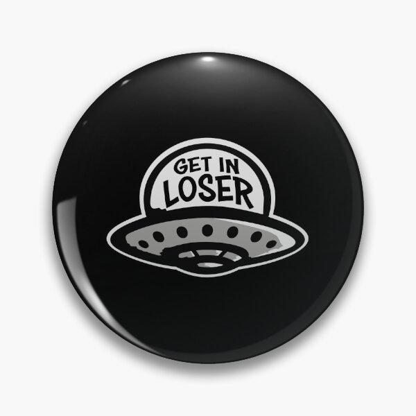Item preview, Ufo Alien Get In Loser Funny Abduction Quote Logo designed and sold by shirt-o-mat.