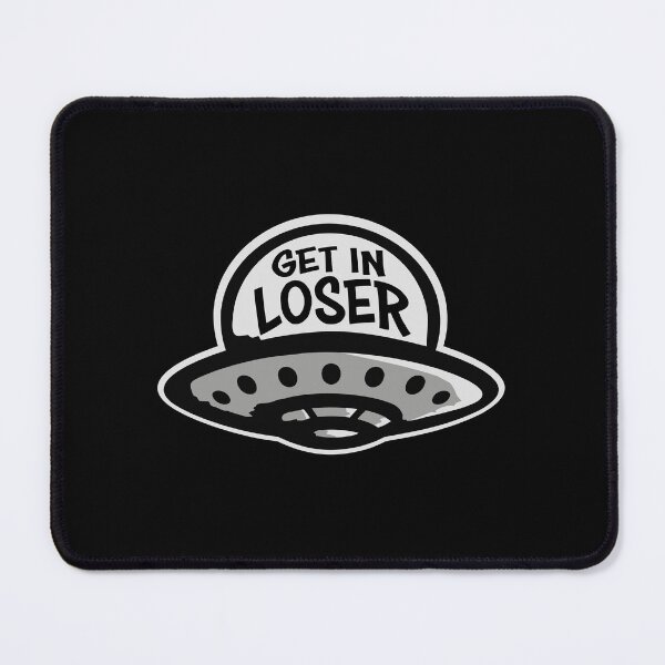 Item preview, Ufo Alien Get In Loser Funny Abduction Quote Logo designed and sold by shirt-o-mat.