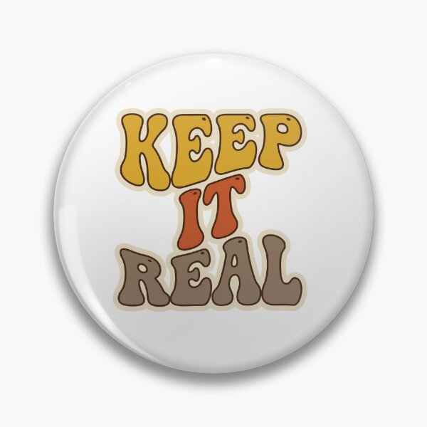 Item preview, Keep It Real designed and sold by PrintoThink.