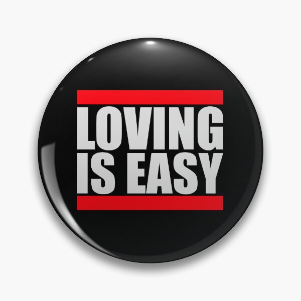Item preview, Loving Is Easy Romantic Love Positivity Quote Logo designed and sold by shirt-o-mat.