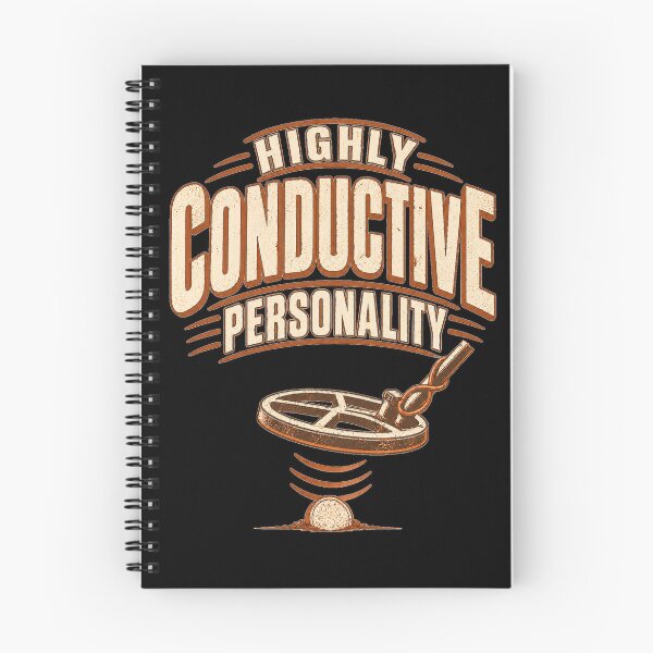 Item preview, Highly Conductive Personality – Funny Metal Detecting designed and sold by good vibes clothing.