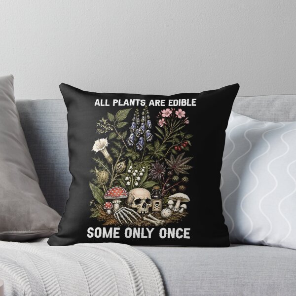 Item preview, All Plants Are Edible Some Only Once designed and sold by TheBirdLadyy.