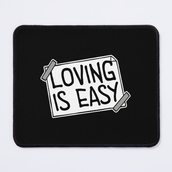 Item preview, Loving Is Easy Romantic Love Positivity Quote Logo designed and sold by shirt-o-mat.