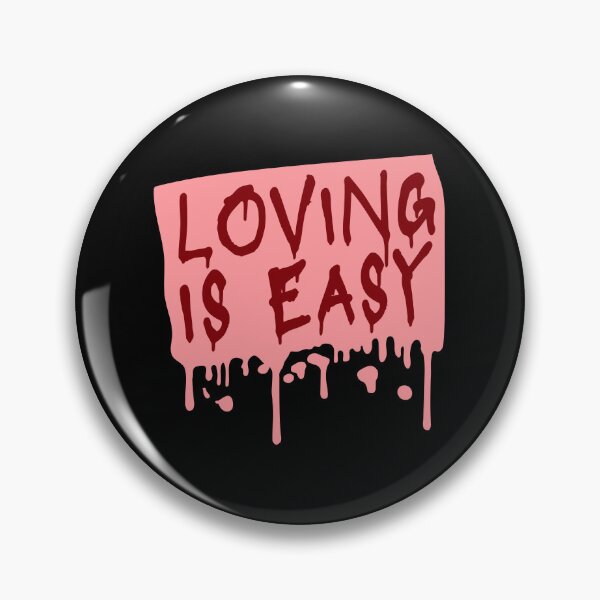 Item preview, Loving Is Easy Romantic Love Positivity Quote Logo designed and sold by shirt-o-mat.