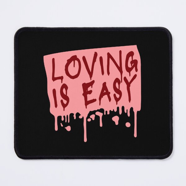 Item preview, Loving Is Easy Romantic Love Positivity Quote Logo designed and sold by shirt-o-mat.