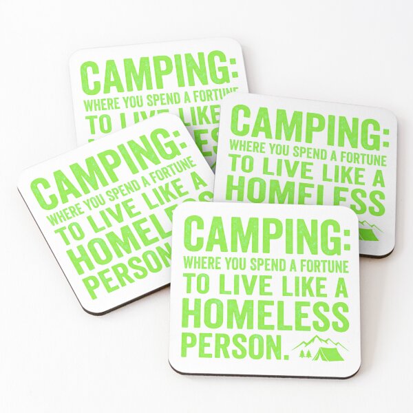 Item preview, Funny Camping Quote T-Shirt Design Green Text on Black designed and sold by GabeMountainArt.