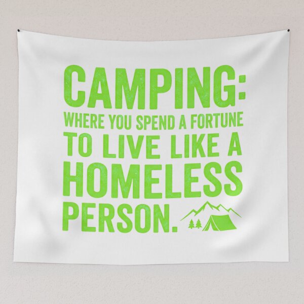 Item preview, Funny Camping Quote T-Shirt Design Green Text on Black designed and sold by GabeMountainArt.