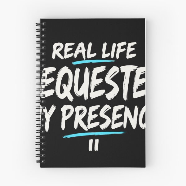 Item preview, Real life requested my presence designed and sold by mnkyride.